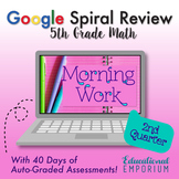 AUTO-GRADED Math Morning Work for 5th Grade ⭐ Q2 Spiral Re