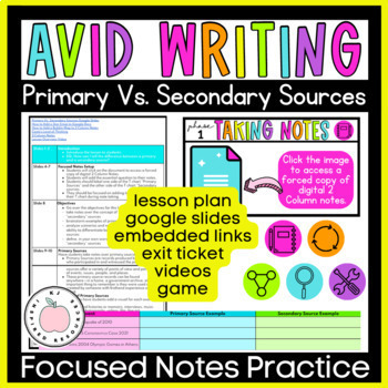 Preview of AVID Focused Notes Digital Lesson - Writing Primary Versus Secondary Sources 