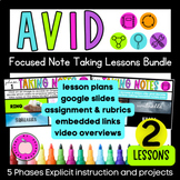 AVID Focused Notes Lesson Plans / Google Slides / Rubrics BUNDLE