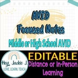 AVID Focused Notes Presentation Middle High School Editable Distance Learning