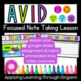 AVID Origami Focused Note Taking Lesson Plan / Google Slides / Rubric 