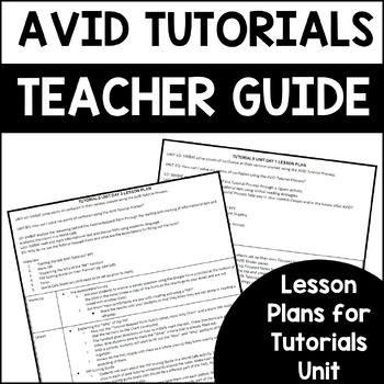 Preview of AVID Tutorials Unit Lesson Plans & Teacher's Guide
