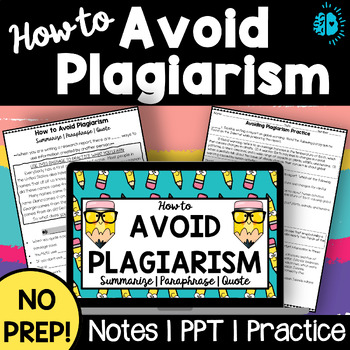 Preview of AVOID PLAGIARISM Writing Lesson Summarize Paraphrase Quote Notes PPT Practice