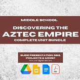 AZTEC EMPIRE COMPLETE UNIT BUNDLE (PROJECT, STATIONS, DBQs