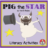 Aaron Blabey - Pig the Star - Literacy Activities