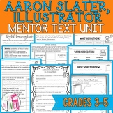 Aaron Slater, Illustrator Mentor Text Digital & Print Unit