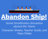Abandon Ship! Titanic Social Stratification Game