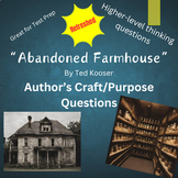 Abandoned Farmhouse Author's Craft/Purpose Questions and I