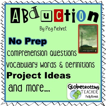 Preview of Abduction Comprehension Questions, Vocabulary, Project Ideas and More
