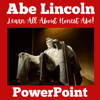 Preview of Abraham Abe Lincoln | PowerPoint Activity U.S. Presidents 1st 2nd 3rd Grade PPT