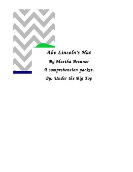 Preview of Abe Lincoln's Hat by Martha Brenner Comprehension Packet