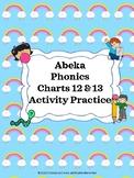 Abeka Phonics Charts 12 & 13 Activity Sheets