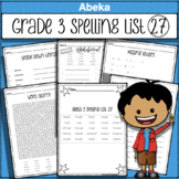 Abeka Spelling & Poetry 3 List 27 - 6th Edition - Spelling