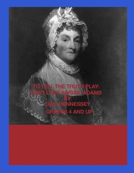 Preview of Abigail Adams: Biographical Play(To Tell the Truth Play)