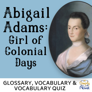 Abigail Adams Colonial Women Of Courage Analysis