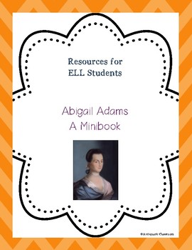 Preview of Abigail Adams Minibook for ELL Students