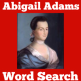 Abigail Adams | Worksheet Word Search Biography U.S. Histo