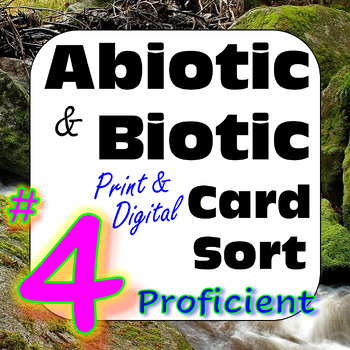 Preview of Abiotic & Biotic Factors in Ecosystems Card Sort #4: Proficient -Print & Digital