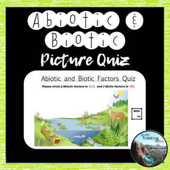 Preview of Abiotic and Biotic Circle Picture Quiz