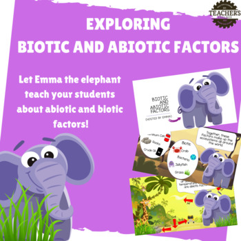 Preview of Abiotic and Biotic Factors- Emma the Elephant