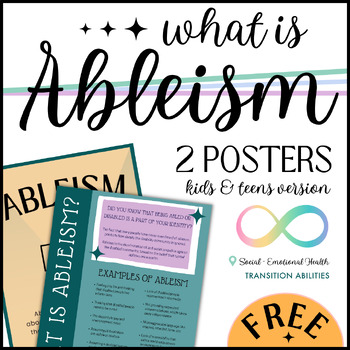Preview of Ableism 101 | 2 FREE Poster Versions | for Kids, Teens, Staff, College