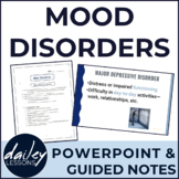 Psychology - Mood Disorders (Bipolar, Depression) PowerPoint