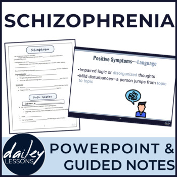 Preview of Psychological Disorders - Schizophrenia PowerPoint with Guided Notes
