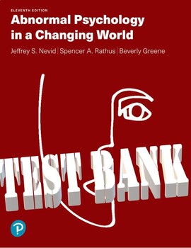 Preview of Abnormal Psychology in a Changing World 11th Edition Jeffrey, Spencer TEST BANK