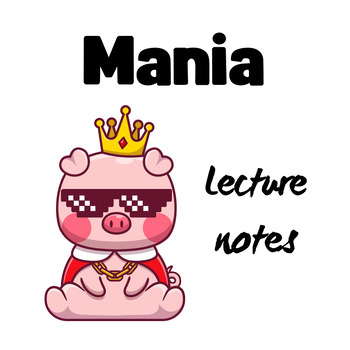 Preview of Abnormal Pychology: Mania Lecture notes