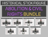 Abolition and Civil Rights Stick Figures BUNDLE (7 leaders