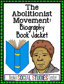 Preview of Abolitionist Movement - Create a Biography Book Cover of a Leader