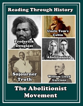 Preview of Abolitionists, Frederick Douglass, William Lloyd Garrison, and Uncle Tom's Cabin