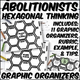 Abolitionists Hexagonal Thinking Graphic Organizers