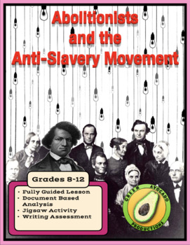 Preview of Abolitionists and the Anti-Slavery Movement
