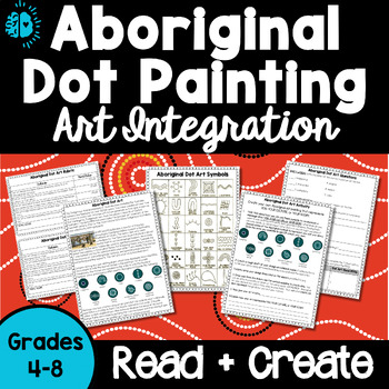 Preview of Aboriginal Dot Painting-Reading & Art Integration Activity