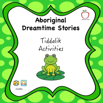 Preview of Aboriginal Dreamtime Stories Tiddalik Activities