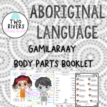 Preview of Aboriginal Language - Gamilaraay Body Parts Booklet