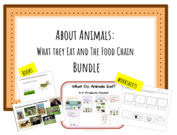 Preview of About Animals: What they Eat and The Food Chain -Bundle