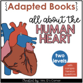About the Human Heart Adapted Books [Level 1 and Level 2] 