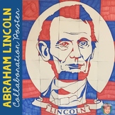 Abraham Lincoln Collaborative Poster I Great Presidents' D