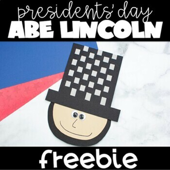 Preview of Abraham Lincoln Activities | Abe Lincoln Craft Weave Weaving Presidents' Day