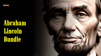 Preview of Abraham Lincoln Bundle