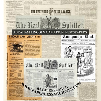 Preview of Abraham Lincoln  Campaign Newspapers 1860 - 1864