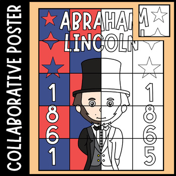 Preview of Abraham Lincoln Collaborative Coloring Poster • Presidents' Day Art Project