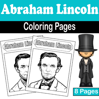 Preview of Abraham Lincoln Coloring Pages - Presidents Day And Abraham Day