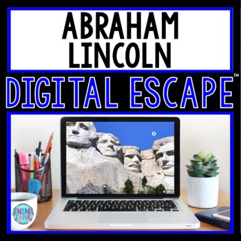 Preview of Abraham Lincoln DIGITAL ESCAPE ROOM for Google Drive® | Civil War