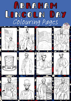 Preview of Abraham Lincoln Day Coloring Pages: Lincoln's Birthday, Presidents’ Day