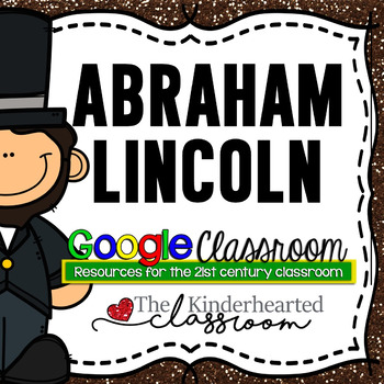 Preview of Abraham Lincoln Google Classroom Assignment