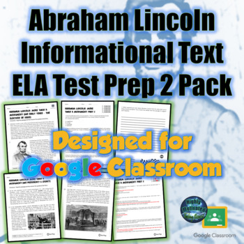 Preview of Abraham Lincoln Informational Text Test Prep 2-Part Bundle for Google Classroom