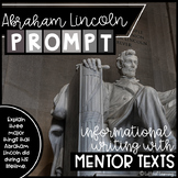 Abraham Lincoln Informative Writing Prompt with two Passag
